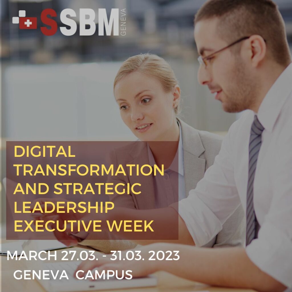 Digital Transformation and Strategic Leadership Executive Week - Swiss ...