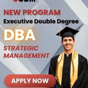 Executive Double Degree DBA Strategic Management