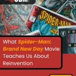 Why Spider-Man: Brand New Day Resonates with Audiences