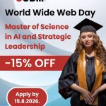 World Wide Web Day - Master in Artificial Intelligence (AI) and Strategic Leadership